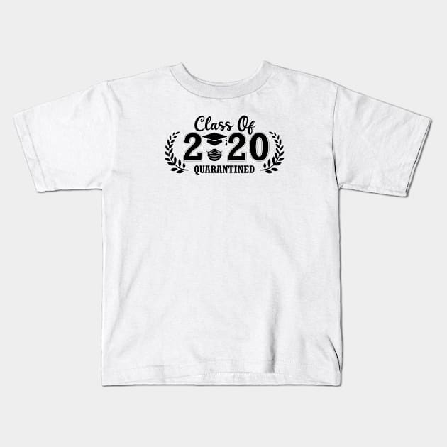 graduation class of 2020 quarantined staycation Kids T-Shirt by Typography Dose